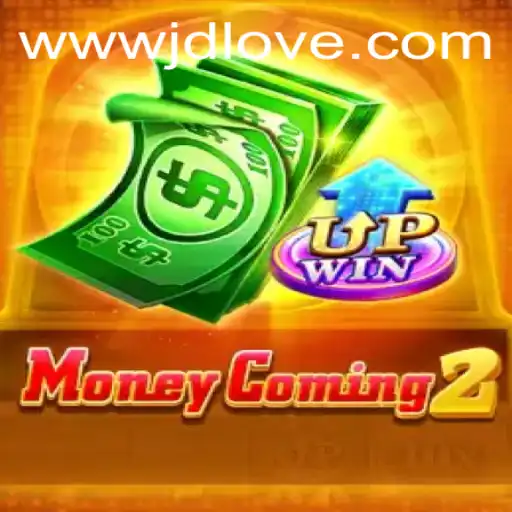 Dive into the Thrilling World of MoneyComing2: JDLOVE's Key Strategy